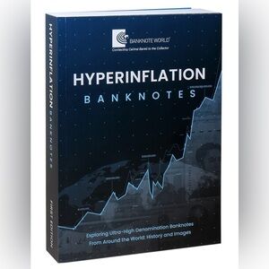 Hyperinflation Banknotes of the World First Edition Banknote World Currency Book